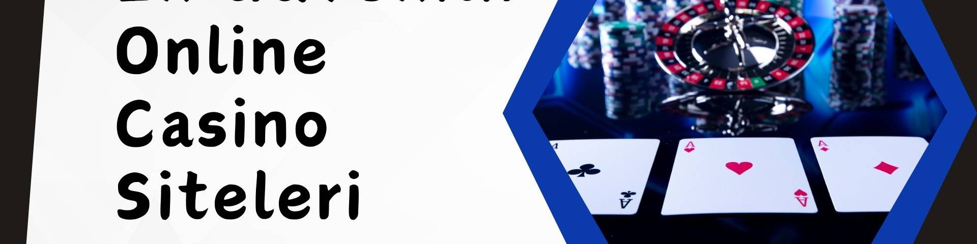 En Güvenilir Online Casino Siteleri