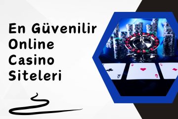 En Güvenilir Online Casino Siteleri